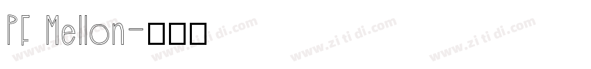 PF Mellon字体转换